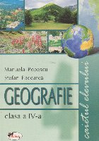 Geografie. Caietul elevului clasa a IV-a