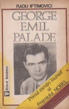 George Emil Palade Primul laureat