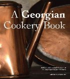 coperta Georgian Cookery Book