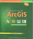 coperta Getting to know ArcGis desktop - Basics of ArcView, ArcEditor and ArcInfo (contine CD)