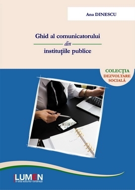 Ghid al comunicatorului din institutiile publice. Editia a II-a