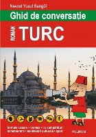 Ghid de conversație român-turc (ediția 2018)