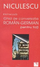 Ghid conversatie roman german pentru