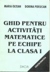 Ghid pentru activitati matematice pe echipe la clasa I