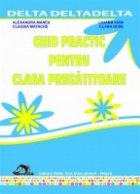 Ghid practic pentru Clasa Pregatitoare