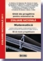Ghid de pregatire pentru examenul de EVALUARE NATIONALA 2011. Matematica (cod 940)