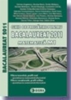 coperta Ghid de pregatire pentru BACALAUREAT 2011 - MATEMATICA M1 (cod 942)