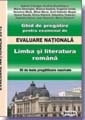 Ghid de pregatire pentru examenul de EVALUARE NATIONALA 2012. Limba Romana (cod 970)