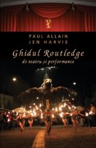 Ghidul Routledge de teatru si performance