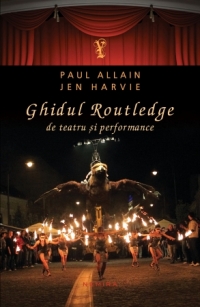 Ghidul Routledge de teatru si performance