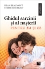 Ghidul sarcinii si al nasterii pentru Ea si El
