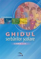 Ghidul serbarilor scolare clasele Ghid