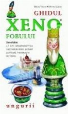 Ghidul xenofobului Ungurii