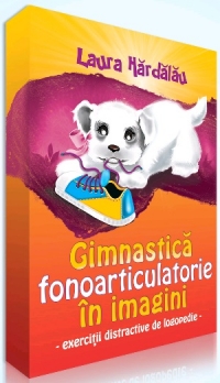 Gimnastica fonoarticulatorie in imagini - Exercitii distractive de logopedie