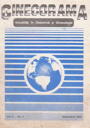 Ginecorama - Actualitati in Obstetrica si Ginecologie, Vol. 2, No. 2, 1996