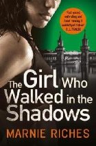 Girl Who Walked in the Shadows