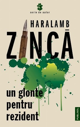 Un glonte pentru rezident