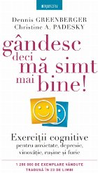 Gândesc deci mă simt mai