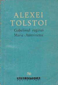 Gobelinul reginei Marie - Antoinette