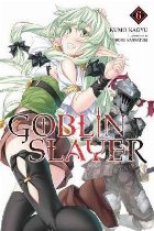 Goblin Slayer, Vol. 6 (light novel)