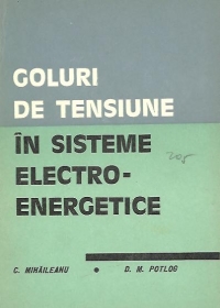 Goluri de tensiune in sisteme electroenergetice. Efecte asupra consumatorilor