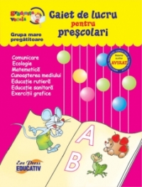 Gradinita vesela - Caiet de lucru pentru prescolari - grupa mare pregatitoare
