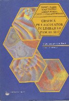 Grafica pe Calculator in Limbajele Pascal si C. Implementare si aplicatii, Volumul al II-lea - Aplicatii