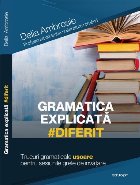 Gramatica explicata #diferit Trucuri gramaticale