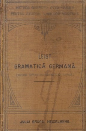 Gramatica Germana Teoretica si Practica (Metoda Gaspey - Otto - Sauer)