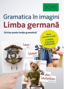 Gramatica in imagini. Limba germana