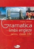 Gramatica limbii engleze I-IV