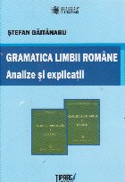 Gramatica limbii romane Analize explicatii