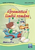 Gramatica limbii romane (clasa