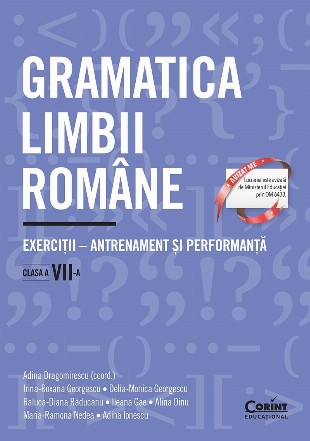 Gramatica limbii române : exerciţii - antrenament şi performanţă,clasa a VII-a