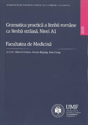 Gramatica practică a limbii române ca limbă străină : nivel A1
