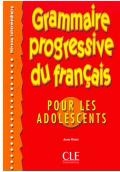 GRAMMAIRE PROGRESSIVE DU FRANCAIS POUR LES ADOLESCENTS (NIVEAU INTERMEDIAIRE)