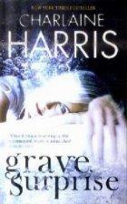 GRAVE SURPRISE