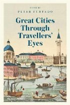 Great Cities Through Travellers\' Eyes