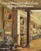 coperta GREAT PRIVATE COLLECTIONS OF IMPERIAL RUSSIA
