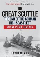Great Scuttle: The End of the German High Seas Fleet