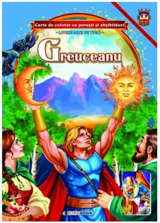 Greuceanu : carte de colorat cu poveşti şi abţibilduri,scrisă cu litere mari de tipar