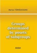 Groups determined by posets of subgroups