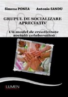 Grupul de socializare apreciativ - Un model de creativitate sociala colaborativa