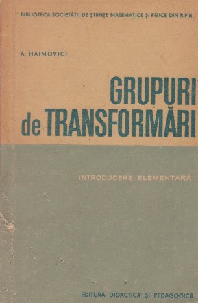 Grupuri de transformari - Introducere elementara