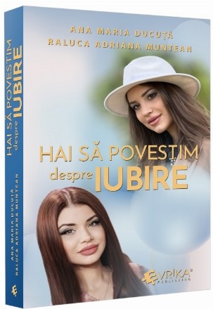 Hai să povestim despre iubire