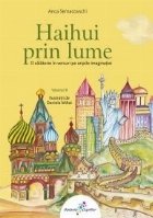 Haihui prin lume. (Vol. II)