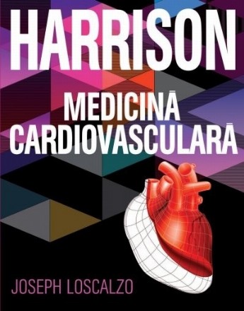 Harrison. Medicină Cardiovasculară