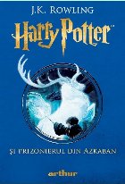 Harry Potter si prizonierul din Azkaban (volumul 3 din seria Harry Potter)
