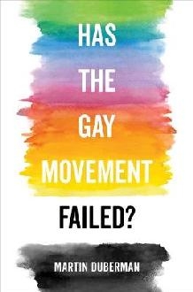 Has the Gay Movement Failed?