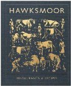 Hawksmoor: Restaurants Recipes